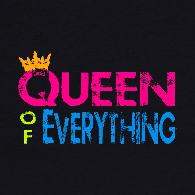 Queen of Everything by AlondraHanley